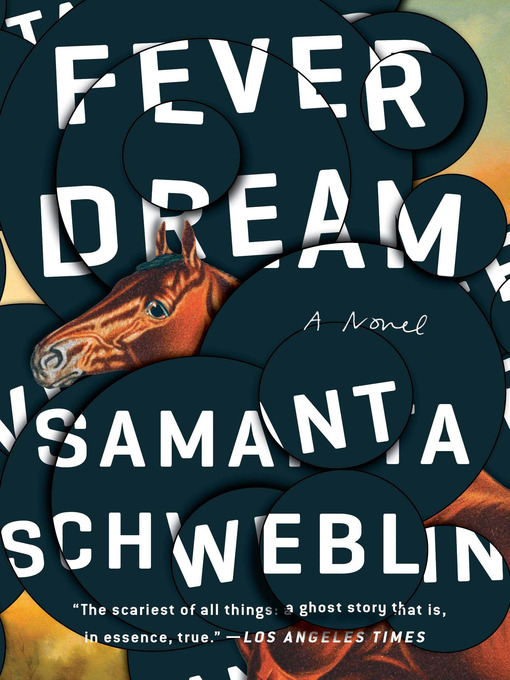 Title details for Fever Dream by Samanta Schweblin - Wait list